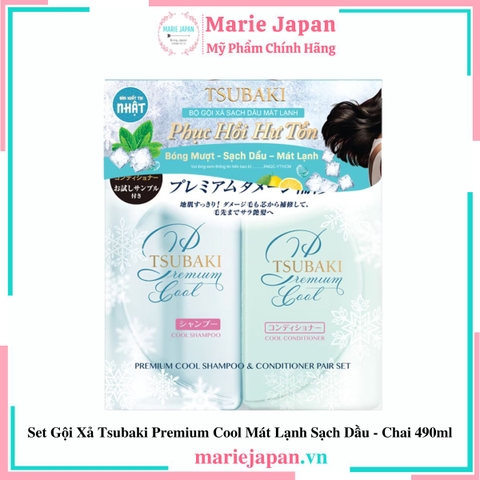 Set Gội Xả Tsubaki Premium Cool Mát Lạnh Sạch Dầu Chai 490ml