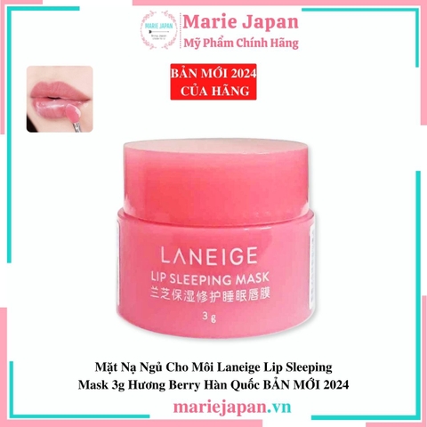 Mặt Nạ Ngủ Cho Môi Laneige Lip Sleeping Mask 3g Hương Berry Hàn Quốc BẢN MỚI 2024