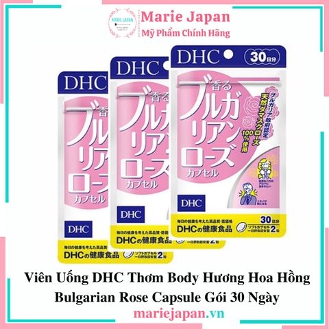 Viên Uống DHC Thơm Body Hoa Hồng Bulgarian Rose Capsule 30 Ngày