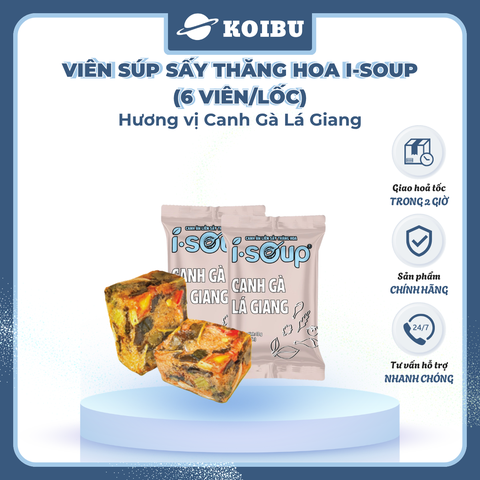 NFC - Canh ăn liền sấy thăng hoa I-Soup hương vị Canh gà lá giang, Viên canh gà lá giang ăn liền ISoup - 72g/lốc - 00726