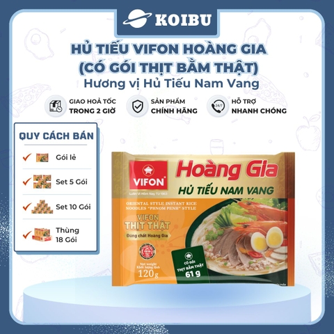 VIFON - Hủ tiếu Hoàng Gia hương vị Hủ tiếu nam vang (có thịt thật), Hủ tiếu nam vang Vifon Hoàng Gia - 120g/gói - 00167