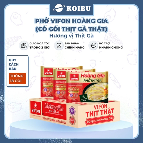 VIFON - Phở Thịt gà Hoàng Gia (có gói thịt gà thật), Phở Hoàng Gia Thịt gà, Phở gà Vifon Hoàng Gia - 120g/gói - 00177