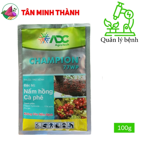Champion 77WP - Thuốc đặc trị nấm hồng, héo xanh, vàng lá, đốm lá, héo cây con, loét trái