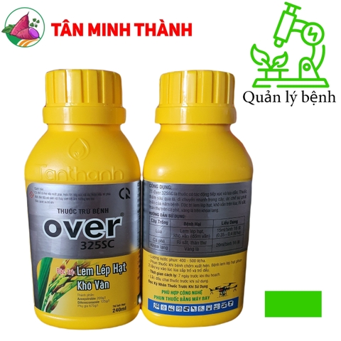 Over 325SC Tân Thành - Thuốc đặc trị lem lép hạt, khô vằn, rỉ sắt, thán thư, vàng lá, đốm vằn