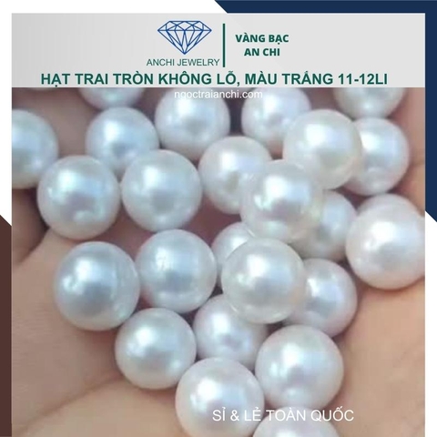 Viên ngọc trai nước ngọt tự nhiên 11mm - 12mm màu trắng. Sỉ lẻ toàn quốc