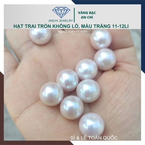 Viên ngọc trai nước ngọt tự nhiên 11mm - 12mm màu trắng. Sỉ lẻ toàn quốc