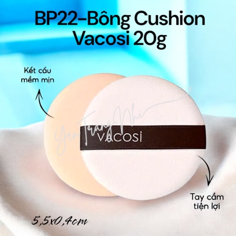 T9. Bông Phấn Cushion Vacosi BP22 20g