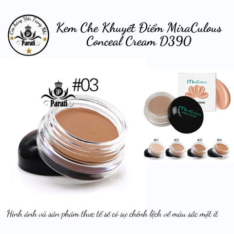 Kem Che Khuyết Điểm MiraCulous Conceal Cream D390