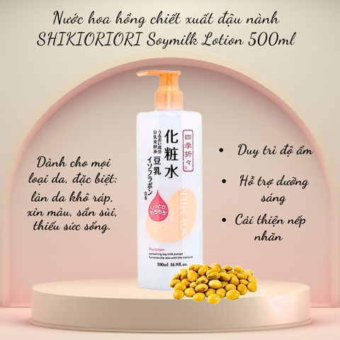 Nước hoa hồng chiết xuất đậu nành Shikioriori Soy Bean Isofrabon Lotion 500ml