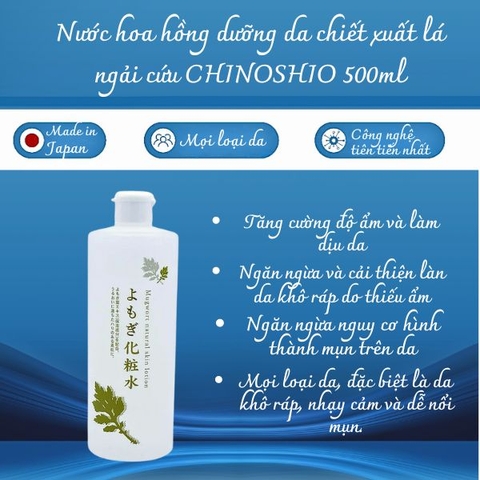 Nước hoa hồng dưỡng da chiết xuất lá ngải cứu CHINOSHIO 500ml