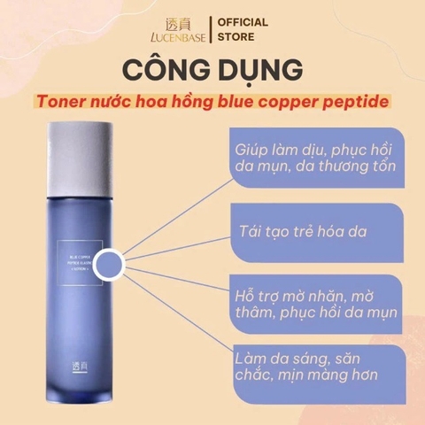Nước Hoa Hồng Lucenbase Blue Copper Peptide Cấp Ẩm, Giảm Viêm, Chống Lão Hoá 120ml