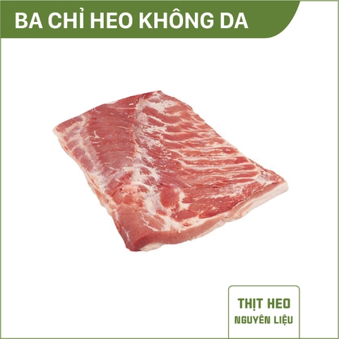 Ba chỉ heo không da NL