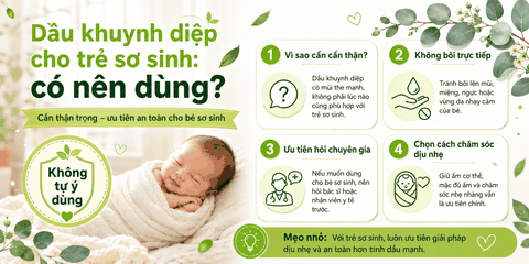 Dầu khuynh diệp cho trẻ sơ sinh: có nên dùng?