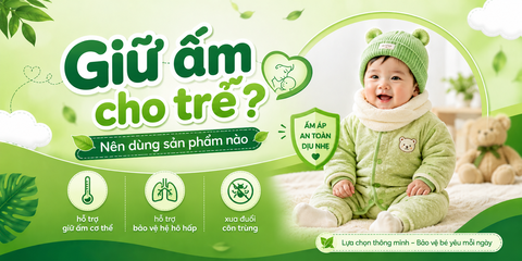 Giữ ấm cho bé: dùng dầu tràm, kem hay dầu bôi ấm ngực?