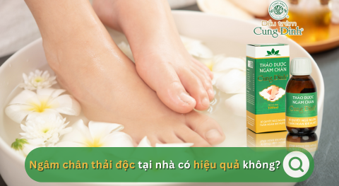 Ngâm chân thải độc tại nhà có hiệu quả không?