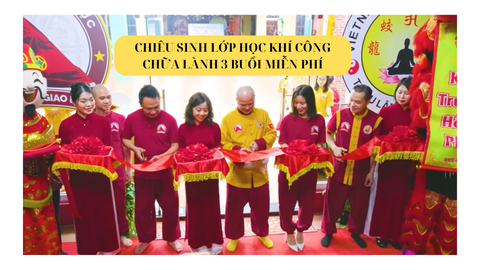 CHIÊU SINH LỚP HỌC KHÍ CÔNG CHỮA LÀNH 3 BUỔI MIỄN PHÍ