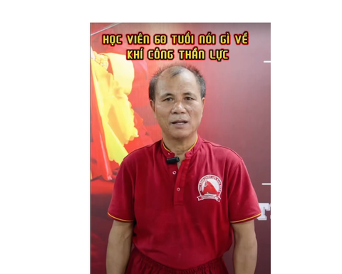 Học viên trọn đời 60 tuổi chia sẻ cảm nhận sau gần 2 năm tập luyện Khí Công Thần Lực