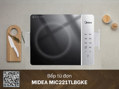 Bếp từ cảm ứng Midea MIC221TLBG KE- Hàng Chính hãng