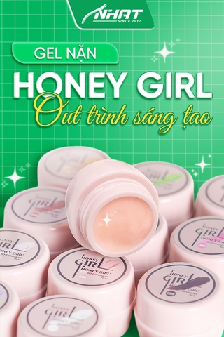 GEL NẶN HONEY GIRL - OUT TRÌNH SÁNG TẠO