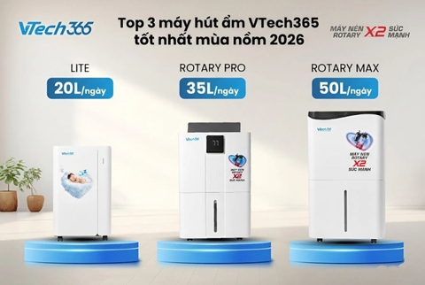 Top 3 Model Máy hút ẩm VTech365 ra mắt cho mùa nồm 2026