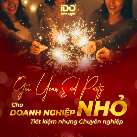 Gói Year End Party cho doanh nghiệp nhỏ - Tiết kiệm nhưng chuyên nghiệp