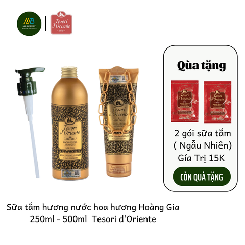 Sữa Tắm Hương Nước Hoa Tesori d'Oriente Hương Hoàng Gia 250ml-500ml