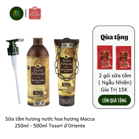 Sữa Tắm Hương Nước Hoa Tesori d'Oriente Hương Macca 250ml-500ml