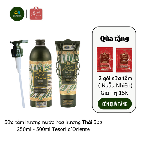 Sữa Tắm Hương Nước Hoa Tesori d'Oriente Hương Thái Spa 250ml-500ml