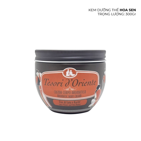 Kem Dưỡng Thể Hương Nước Hoa Tesori D'Oriente Hương Sen 300gr