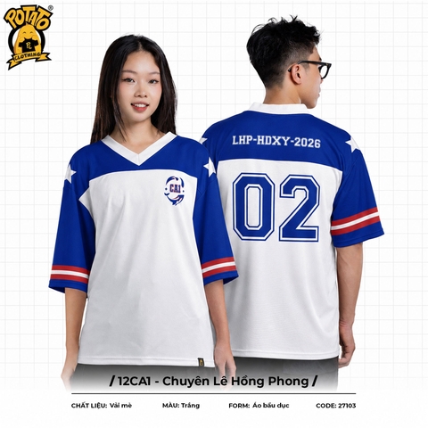 Áo lớp bóng bầu dục 12CA1 - Chuyên Lê Hồng Phong