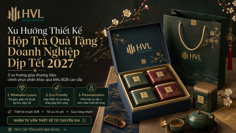 Xu Hướng Thiết Kế Hộp Trà Quà Tặng Doanh Nghiệp Dịp Tết 2027