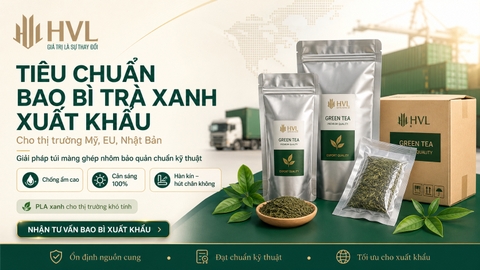 Tiêu Chuẩn Bao Bì Trà Xanh Xuất Khẩu Sang Các Thị Trường Khó Tính