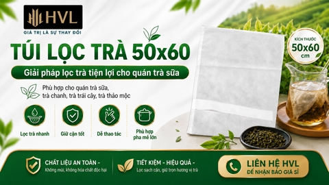 Tiêu Chuẩn Chọn Túi Lọc Trà Công Nghiệp 50x60 Cho Quán Trà Sữa