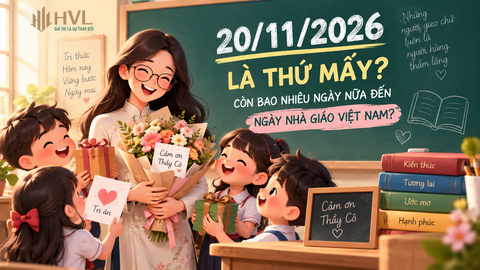 20/11/2026 Là Thứ Mấy? Còn Bao Nhiêu Ngày Đến 20/11?
