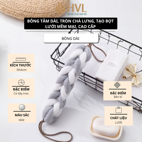 Bông tắm dài, tròn chà lưng, tạo bọt lưới mềm mại, cao cấp