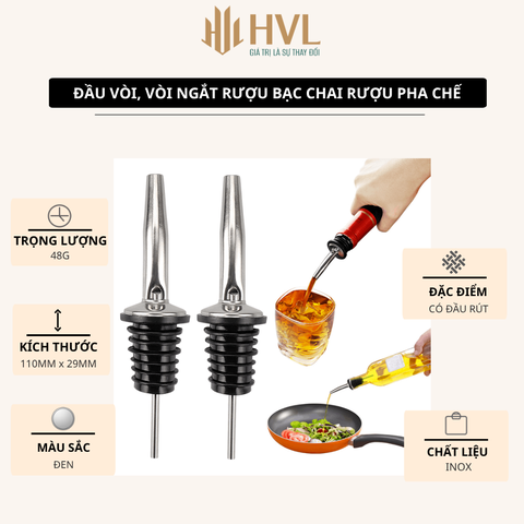 Đầu vòi rót rượu, dụng cụ rót dầu ăn, nước mắm, dấm đa năng, cao cấp - HVL TEA