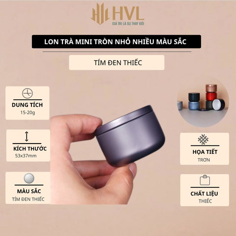 Lon trà thiếc tròn nhỏ nhiều màu sắc - HVL TEA