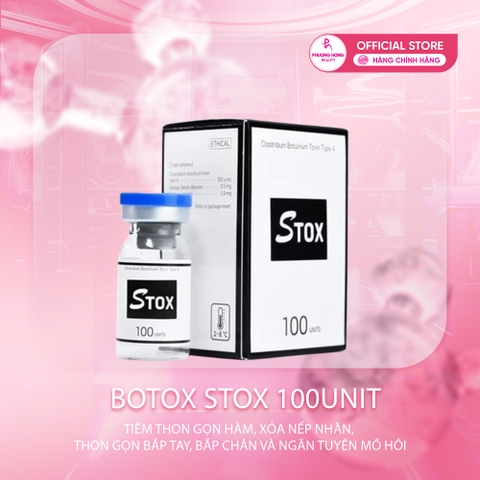 BOTOX STOX 100UNIT / TIÊM THON GỌN HÀM, XÓA NẾP NHĂN, THON GỌN BẮP TAY, BẮP CHÂN VÀ NGĂN TUYẾN MỒ HÔI