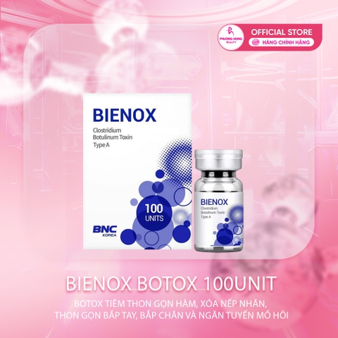BIENOX BOTOX 100UNIT / BOTOX TIÊM THON GỌN MẶT, TIÊM XÓA NHĂN VÀ TIÊM TRỊ HÔI NÁCH