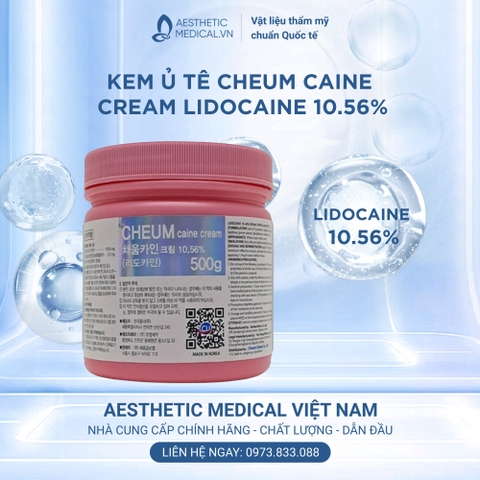 CHEUM CAINE CREAM LIDOCAINE 10.56% / KEM Ủ TÊ