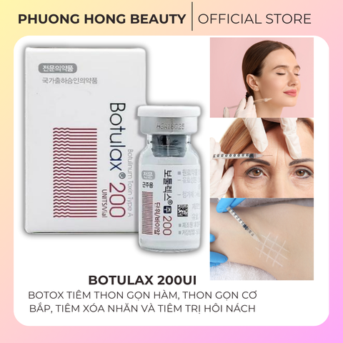 BOTULAX BOTOX 200UI / BOTOX TIÊM THON GỌN HÀM, THON GỌN CƠ BẮP, TIÊM XÓA NHĂN VÀ TIÊM TRỊ HÔI NÁCH