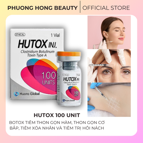 BOTOX HUTOX 100 UNIT / BOTOX TIÊM THON GỌN HÀM, TIÊM XÓA NHĂN VÀ TIÊM TRỊ HÔI NÁCH