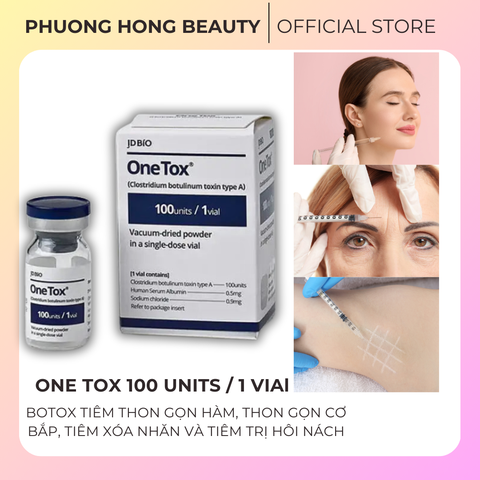 ONE TOX 100 UNITS / BOTOX TIÊM XÓA NHĂN, THON GỌN HÀM VÀ BẮP CHÂN, BẮT TAY HAY ĐIỀU TRỊ HÔI NÁCH