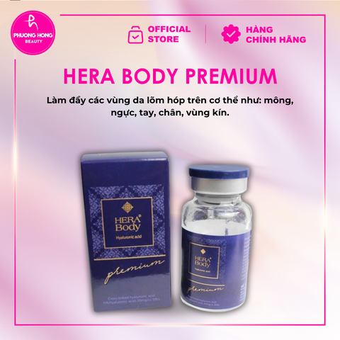HERA BODY PREMIUM / FILLER BODY LÀM ĐẦY MÔNG, NGỰC, TAY, CHÂN, VÙNG KÍN