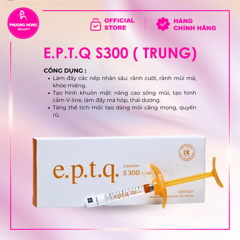 E.P.T.Q S300 ( TRUNG) / FILLER LÀM ĐẦY RÃNH NHĂN, RÃNH MŨI MÁ, CƯỜI