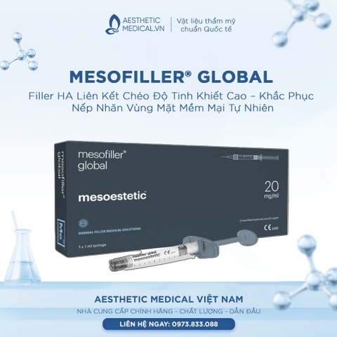 MESOFILLER® GLOBAL: Filler HA Liên Kết Chéo Độ Tinh Khiết Cao – Khắc Phục Nếp Nhăn Vùng Mặt Mềm Mại Tự Nhiên