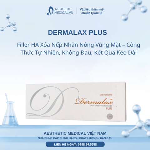 DERMALAX PLUS: Filler HA Xóa Nếp Nhăn Nông Vùng Mặt – Công Thức Tự Nhiên, Không Đau, Kết Quả Kéo Dài