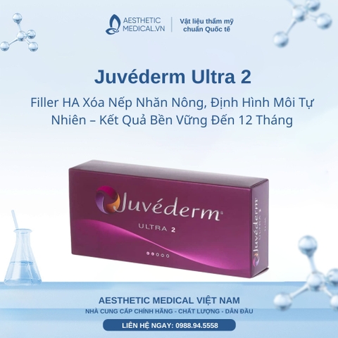 Juvéderm Ultra 2: Filler HA Xóa Nếp Nhăn Nông, Định Hình Môi Tự Nhiên – Kết Quả Bền Vững Đến 12 Tháng