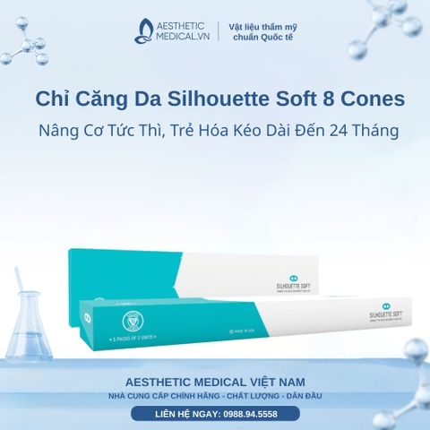 Chỉ Căng Da Silhouette Soft 8 Cones – Nâng Cơ Tức Thì, Trẻ Hóa Kéo Dài Đến 24 Tháng