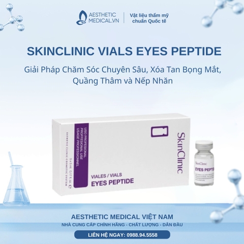 SKINCLINIC VIALS EYES PEPTIDE: Giải Pháp Chăm Sóc Chuyên Sâu, Xóa Tan Bọng Mắt, Quầng Thâm và Nếp Nhăn